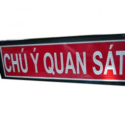 Bảng quang báo chớp vàng "CHÚ Ý QUAN SÁT"